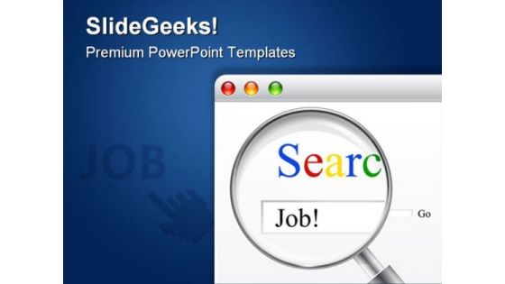 Search For Job Internet PowerPoint Templates And PowerPoint Backgrounds 0811