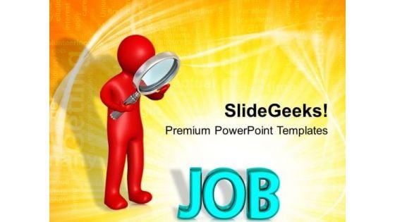 Searching A Job For New Opportunities PowerPoint Templates Ppt Backgrounds For Slides 0713