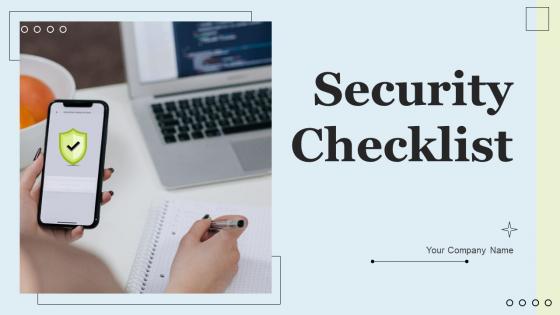 Security Checklist Ppt Powerpoint Presentation Complete Deck With Slides