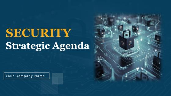 Security Strategic Agenda Ppt Powerpoint Presentation Complete Deck With Slides