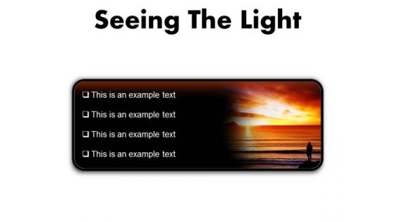 Seeing The Light Nature PowerPoint Presentation Slides R