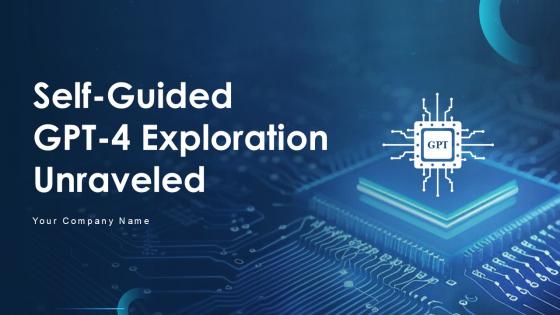 Self Guided GPT 4 Exploration Unraveled Ppt Example ChatGPT CD V Self Guided GPT 4 Exploration Unraveled Ppt Example ChatGPT CD V