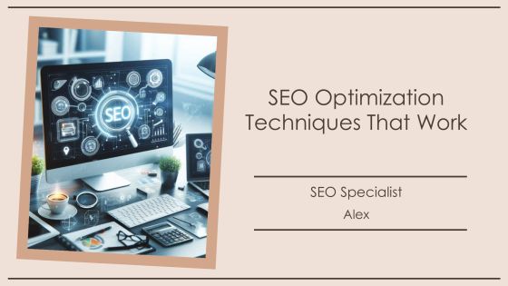 Seo Optimization Techniques That Work PPT Sample AT