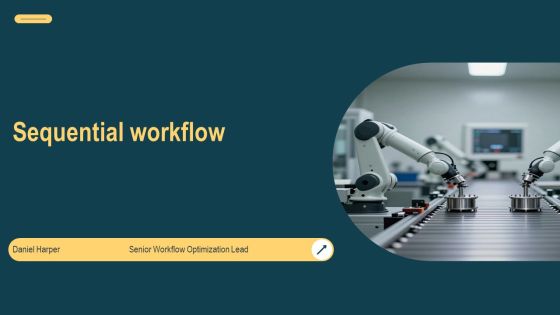 Sequential Workflow PPT Summary VM