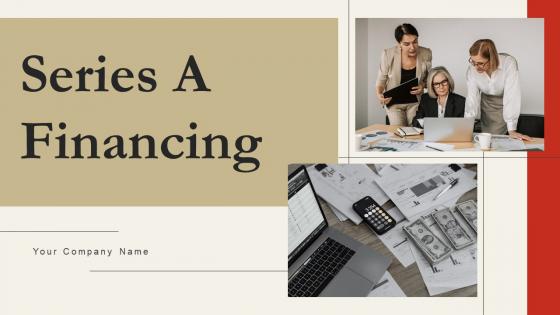 Series A Financing Ppt PowerPoint Presentation Complete Deck With Slides Series A Financing Ppt PowerPoint Presentation Complete Deck With Slides