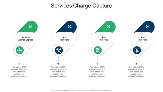 Services Charge Capture In Powerpoint And Google Slides Cpb