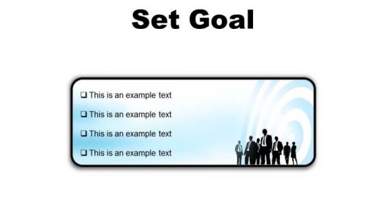 Set Goal Business PowerPoint Presentation Slides R