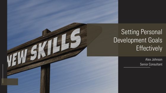 Setting Personal Development Goals Effectively PPT Guidelines AT
