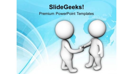 Shake Hands With Clients For Good Relation PowerPoint Templates Ppt Backgrounds For Slides 0613