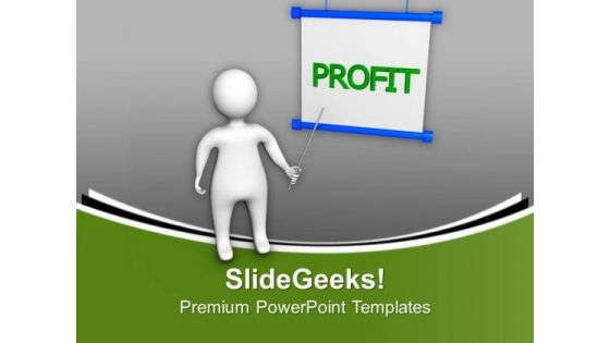 Show The Profit Of Company PowerPoint Templates Ppt Backgrounds For Slides 0613