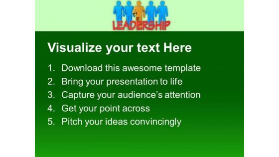 Show Your Leadership Quality To Your Team PowerPoint Templates Ppt Backgrounds For Slides 0613