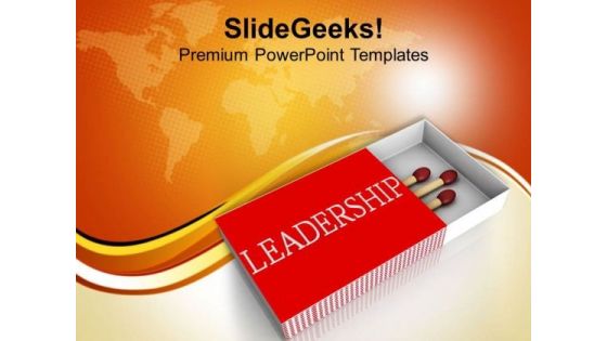 Show Your Skills Of Leadership In Business PowerPoint Templates Ppt Backgrounds For Slides 0513