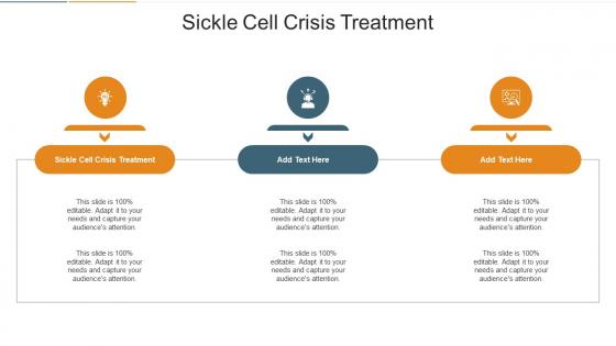 Sickle Cell Crisis Treatment In Powerpoint And Google Slides Cpb