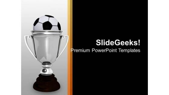 Silver Cup With Soccer Ball Winner PowerPoint Templates Ppt Backgrounds For Slides 0313