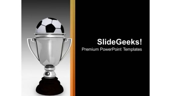 Silver Trophy With Soccer Ball Award PowerPoint Templates Ppt Backgrounds For Slides 0113