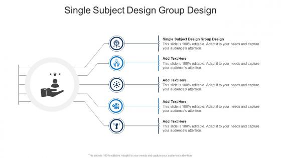 Single Subject Design Group Design In Powerpoint And Google Slides Cpb Single Subject Design Group Design In Powerpoint And Google Slides Cpb
