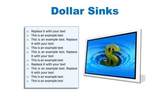 Sinks Dollar Finance PowerPoint Presentation Slides F