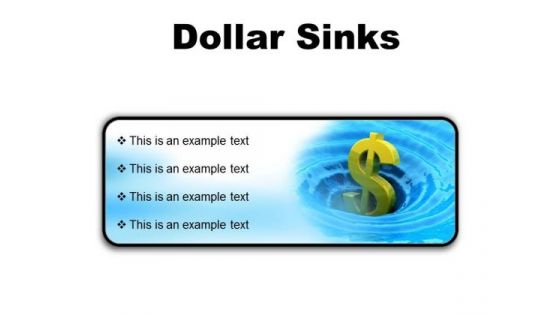 Sinks Dollar Finance PowerPoint Presentation Slides R