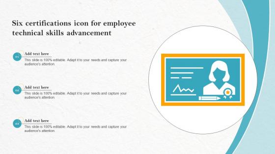 Six Certifications Icon For Employee Technical Skills Advancement Download Pdf