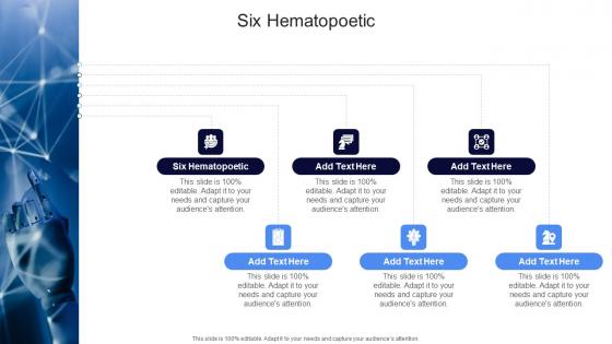 Six Hematopoetic In Powerpoint And Google Slides Cpb Six Hematopoetic In Powerpoint And Google Slides Cpb