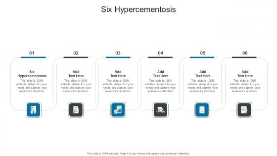 Six Hypercementosis In Powerpoint And Google Slides Cpb