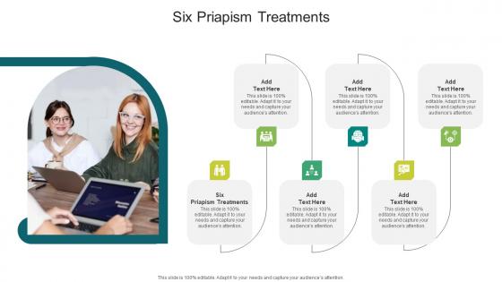 Six Priapism Treatments In Powerpoint And Google Slides Cpb