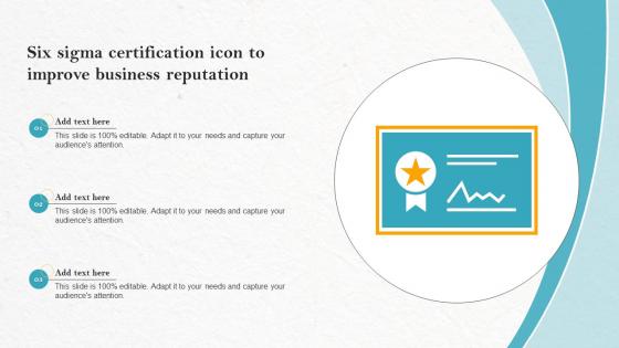 Six Sigma Certification Icon To Improve Business Reputation Rules Pdf