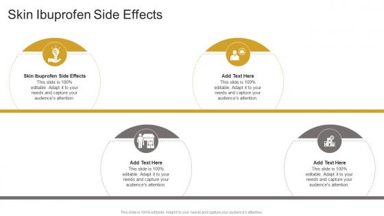 Skin Ibuprofen Side Effects In Powerpoint And Google Slides Cpb