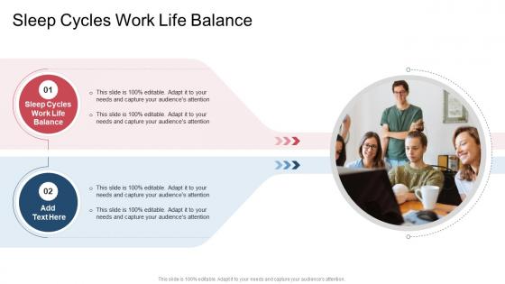 Sleep Cycles Work Life Balance In Powerpoint And Google Slides Cpb