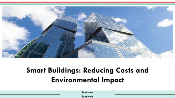 Smart Buildings Reducing Costs And Environmental Impact PPT Information AT