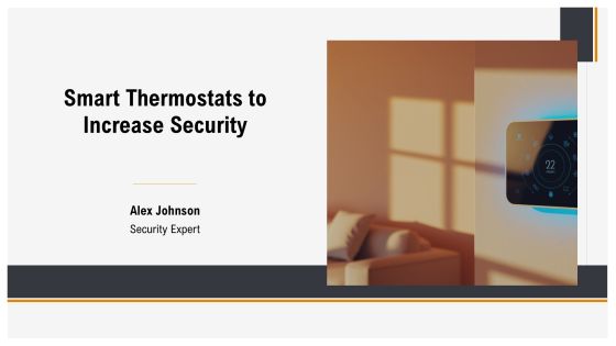 Smart Thermostats To Increase Security PPT Graphics AT