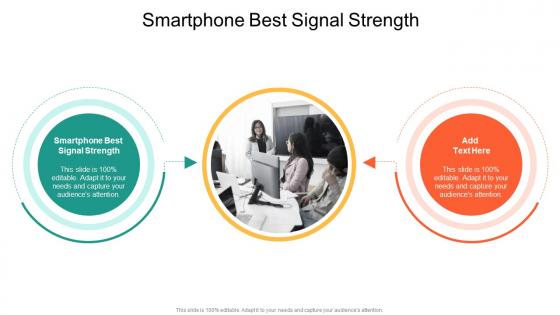 Smartphone Best Signal Strength In Powerpoint And Google Slides Cpb