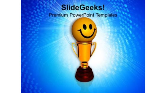 Smiley Face On Golden Trophy Winner PowerPoint Templates Ppt Backgrounds For Slides 0213