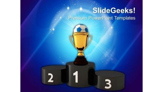 Soccer Trophy And Podium Competition PowerPoint Templates And PowerPoint Themes 1012