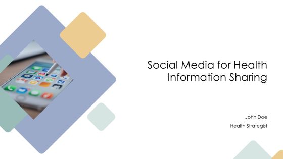 Social Media For Health Information Sharing PPT Summary AT