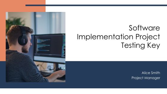 Software Implementation Project Testing Key PPT Sample AT