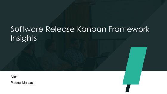 Software Release Kanban Framework Insights PPT Guidelines AT