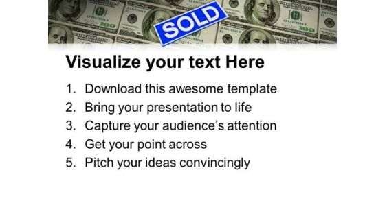 Sold Sign On Dollar Notes Sales PowerPoint Templates Ppt Backgrounds For Slides 0113