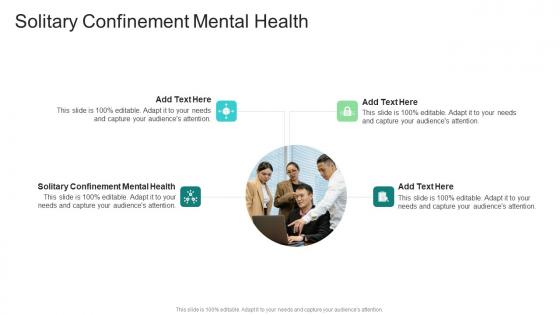 Solitary Confinement Mental Health In Powerpoint And Google Slides Cpb