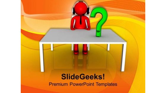 Solve All The Customer Relative Matter PowerPoint Templates Ppt Backgrounds For Slides 0613