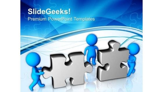 Solve The Problem With Team Efforts PowerPoint Templates Ppt Backgrounds For Slides 0513