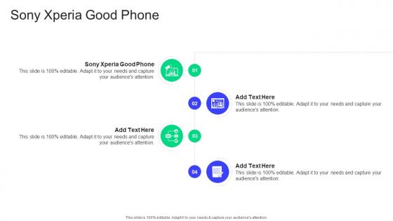 Sony Xperia Good Phone In Powerpoint And Google Slides Cpb