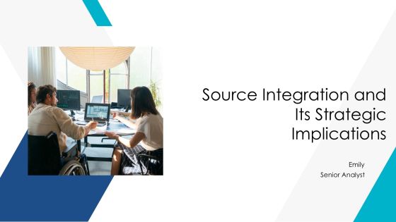 Source Integration And Its Strategic Implications PPT Structure AT