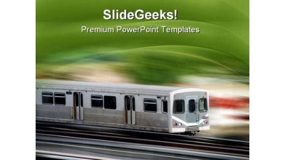 Speed Train Travel PowerPoint Templates And PowerPoint Backgrounds 0811