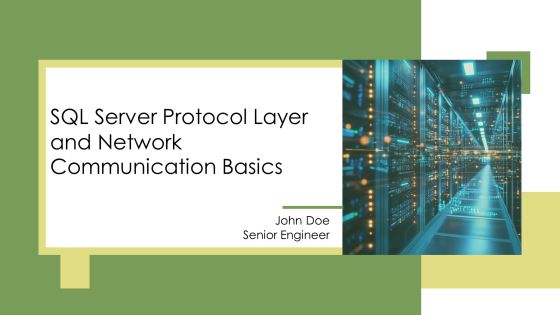 Sql Server Protocol Layer And Network Communication Basics PPT Slides AT