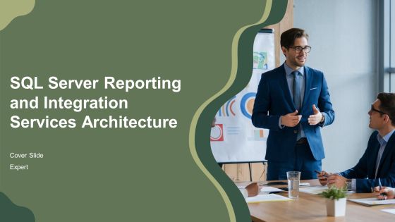 Sql Server Reporting And Integration Services Architecture PPT Demonstration AT