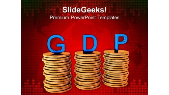 Stack Of Coins With Gdp Business PowerPoint Templates Ppt Backgrounds For Slides 0113