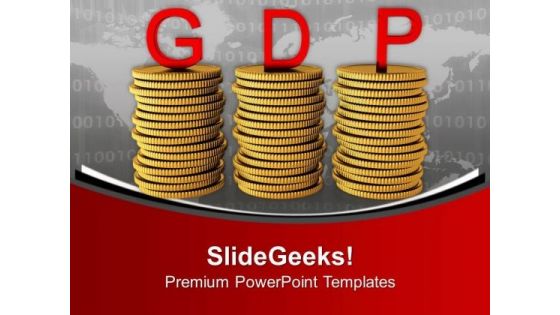 Stack Of Coins With Gdp Finance PowerPoint Templates Ppt Backgrounds For Slides 0313