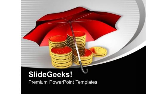 Stack Of Gold Coins Under Umbrella PowerPoint Templates Ppt Backgrounds For Slides 0313