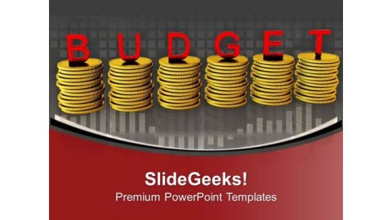 Stacks Of Coins With Word Budget PowerPoint Templates Ppt Backgrounds For Slides 0713